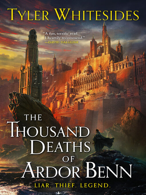 Title details for The Thousand Deaths of Ardor Benn by Tyler Whitesides - Wait list
